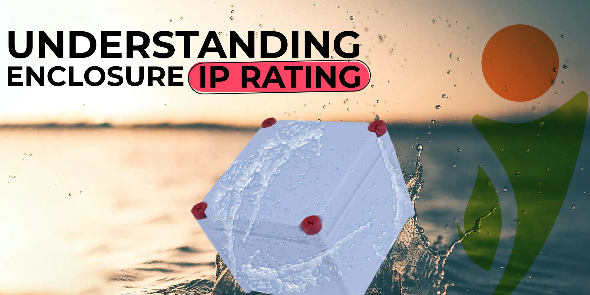 IP Ratings of Enclosures